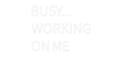 שלט מעוצב אישית BUSY...
WORK...